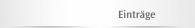 Eintr&auml;ge